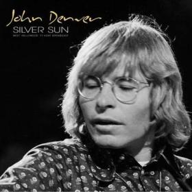 John Denver - Silver Sun (Live 1971) (2022)