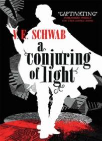 A Conjuring of Light_ A Novel ( PDFDrive )