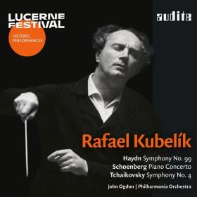 John Ogdon - Rafael Kubelík conducts Haydn, Schoenberg & Tchaikovsky (Live) (2022) [24Bit-48kHz]  FLAC [PMEDIA] ⭐️