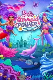 Barbie Mermaid Power (2022) [1080p] [WEBRip] [5.1] <span style=color:#39a8bb>[YTS]</span>