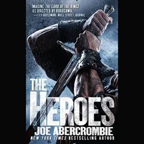 Joe Abercrombie - 2016 - The Heroes - First Law World, Book 2 (Fantasy)