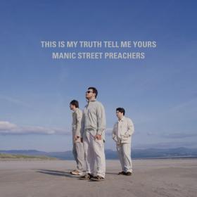 Manic Street Preachers - This Is My Truth Tell Me Yours 20 Year Collectors' Edition (Remastered) (1998 Rock) [Flac 24-44]