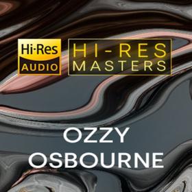 Ozzy Osbourne - Hi-Res Masters (FLAC Songs) [PMEDIA] ⭐️