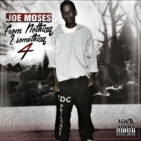 Joe Moses - From Nothing 2 Something 4 (2022) Mp3 320kbps [PMEDIA] ⭐️