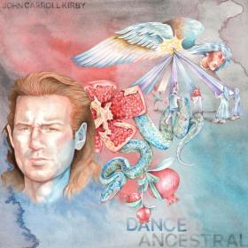 (2022) John Carroll Kirby - Dance Ancestral [FLAC]