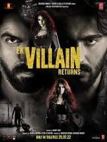 Ek Villain Returns (2022) Hindi TRUE WEB-DL - 1080p - AVC - UNTOUCHED - (DD+ 5.1 - 192Kbps & AAC 2.0) - 1.8GB - MSub