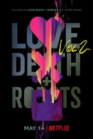 Love Death and Robots S02 1080p NF WEBRip DDP5.1 Atmos x264<span style=color:#39a8bb>-MIXED[rartv]</span>
