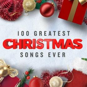 Various Artists - 100 Greatest Christmas Songs Ever (2022) Mp3 320kbps [PMEDIA] ⭐️