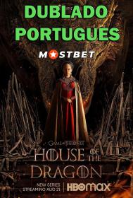 A Casa do Dragão S01E08 (2022) 1080p WEB-DL [Dublado Portugues] MOSTBET