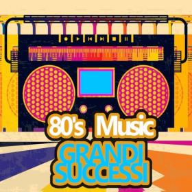 Various Artists - 80's Music Grandi Successi (2022) Mp3 320kbps [PMEDIA] ⭐️