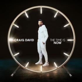 Craig David - The Time Is Now (Expanded Edition) (2018 RnB) [Flac 24-44]