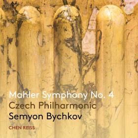 Mahler - Symphony No  4 - Czech Philharmonic Orchestra, Semyon Bychkov (2020) [24-96]
