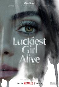 Luckiest Girl Alive 2022 NF WEB-DL 720p x264<span style=color:#39a8bb> seleZen</span>