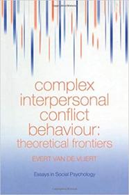 [ TutGator com ] Complex Interpersonal Conflict Behaviour - Theoretical Frontiers