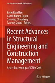 Recent Advances in Structural Engineering and Construction Management - Select Proceedings of ICSMC 2021