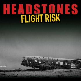Headstones - Flight Risk (2022) Mp3 320kbps [PMEDIA] ⭐️