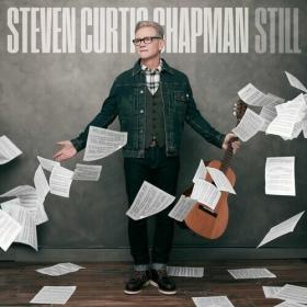 Steven Curtis Chapman - Still (2022) Mp3 320kbps [PMEDIA] ⭐️