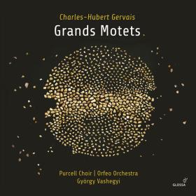 Purcell Choir - Gervais Grands Motets (2022) [24Bit-48kHz] FLAC [PMEDIA] ⭐️