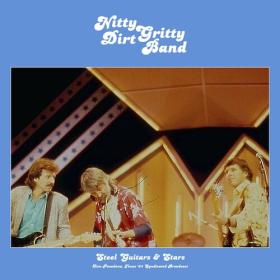 Nitty Gritty Dirt Band - Steel Guitars And Stars (Live 1984) (2022) Mp3 320kbps [PMEDIA] ⭐️