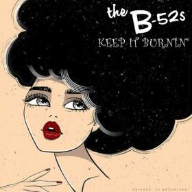The B-52's - Keep It Burnin' (Live 1979) (2022) Mp3 320kbps [PMEDIA] ⭐️