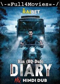 Diary (2022) 720p Hindi (HQ-Dub) WEB-HDRip x264 AAC DDP2.0 <span style=color:#39a8bb>By Full4Movies</span>