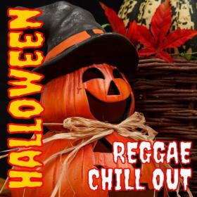 Various Artists - Halloween Reggae Chill Out (2022) Mp3 320kbps [PMEDIA] ⭐️