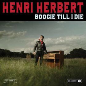 Henri Herbert - Boogie Till I Die (2022) [24Bit-48kHz] FLAC