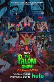 The Paloni Show Halloween Special 2022 1080p WEBRip 1400MB DD 5.1 x264<span style=color:#39a8bb>-GalaxyRG[TGx]</span>