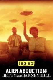 Shock Docs Alien Abduction Betty And Barney Hill (2022) [720p] [WEBRip] <span style=color:#39a8bb>[YTS]</span>