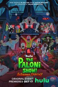 The Paloni Show Halloween Special (2022) [720p] [WEBRip] <span style=color:#39a8bb>[YTS]</span>