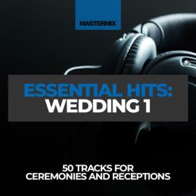 Various Artists - Mastermix Essential Hits - Wedding 1 (2022) Mp3 320kbps [PMEDIA] ⭐️