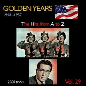 Various Artists - Golden Years 1948-1957 · The Hits from A to Z · , Vol  29 (2022) Mp3 320kbps [PMEDIA] ⭐️