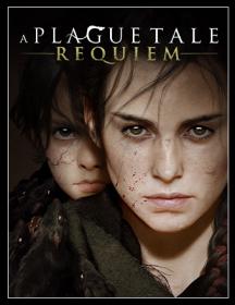 A.Plague.Tale.Requiem.<span style=color:#39a8bb>RePack.by.Chovka</span>