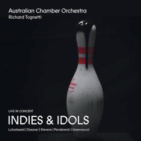 Australian Chamber Orchestra, Richard Tognetti - Indies & Idols (2022) [FLAC]
