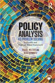 [ TutGee com ] Policy Analysis as Problem Solving - A Flexible and Evidence-Based Framework