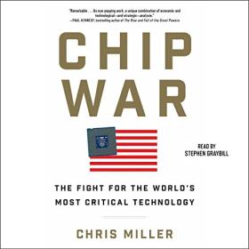Chris Miller - 2022 - Chip War (Technology)