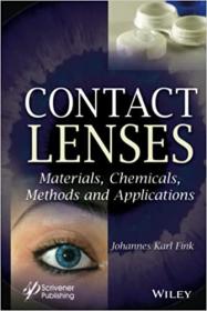 Contact Lenses - Materials, Chemicals, Methods and Applications