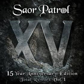 Saor Patrol - XV - 15 Year Anniversary Edition - Total Reworx Vol  1