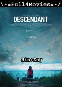 Descendant (2022) 720p HEVC WEB-HDRip Dual Audio [Hindi ORG (DDP2.0) + English] x265 AAC MSub <span style=color:#39a8bb>By Full4Movies</span>