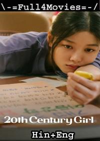 20th Century Girl (2022) 1080p WEB-HDRip Dual Audio [Hindi ORG (DDP5.1) + English] x264 AAC MSub <span style=color:#39a8bb>By Full4Movies</span>