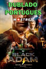 Adão Negro (2022) 1080p HDCAM [Dublado Portugues] MOSTBET