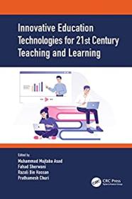 [ CourseWikia.com ] Innovative Education Technologies for 21st Century Teaching and Learning