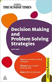 Decision Making and Problem Solving Strategies<span style=color:#39a8bb>-MANTESH</span>