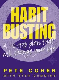 Habit-Busting A 10 Step Plan That Will Change Your Life<span style=color:#39a8bb>-MANTESH</span>