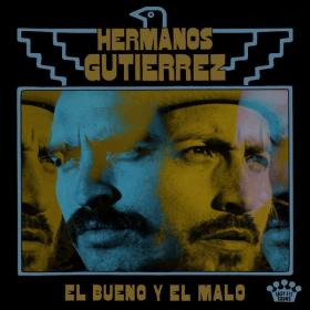 Hermanos Gutierrez - El Bueno Y El Malo (2022) [24Bit-48kHz] FLAC [PMEDIA] ⭐️