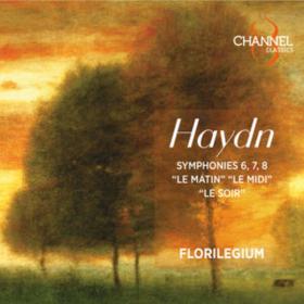 Florilegium - Haydn Symphonies Nos  6, 7, 8 Le Matin, Le midi, Le Soir (2022) [24Bit-192kHz] FLAC [PMEDIA] ⭐️