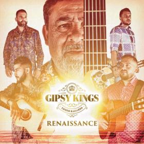 Gipsy Kings Tonino Baliardo - Renaissance (2022) [24Bit-88 2kHz] FLAC [PMEDIA] ⭐️