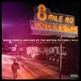 Various Artists - 8 Mile (Music From And Inspired By The Motion Picture Expanded Edition) (2022) FLAC [PMEDIA] ⭐️