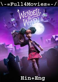 Wendell & Wild (2022) 720p HEVC WEB-HDRip Dual Audio [Hindi ORG DD 2 0 + English] x265 AAC MSub <span style=color:#39a8bb>By Full4Movies</span>