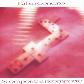 Fabio Concato - Scomporre E Ricomporre (1994 Pop) [Flac 16-44]